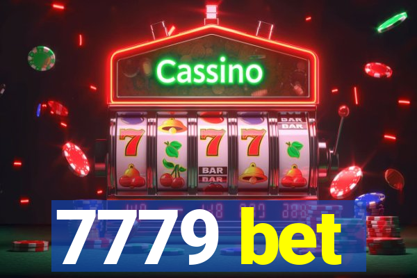 7779 bet